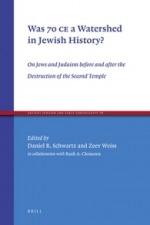 Was 70ce A Watershed In Jewish History On Jews And Judaism Before And After The Destruction Of The Second Temple מרכז מנדל סכוליון